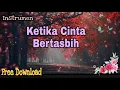 Download Lagu Instrumen Backsound Music||Free Download||Ketika Cinta Bertasbih