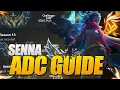 The ONLY SENNA ADC GUIDE You Will EVER NEED Reptile9LoL