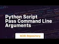 python script pass command line arguments