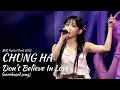 Download Lagu [4K] CHUNG HA 'Don't Believe in Love' (UNRELEASED SONG) - MIK Festival Paris VIP FRONT STAGE Fancam