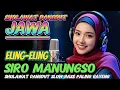 Download Lagu SHOLAWAT DANGDUT JAWA - ELING ELING SIRO MANUNGSO - PALING GAYENG #dangdut​ #sholawatmerdu​ #music​