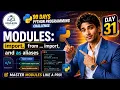 Day 31 Python Modules Explained import from import as Aliases Edulexis