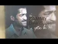 Sammy Davis Jr - I ve Gotta Be Me Documentary