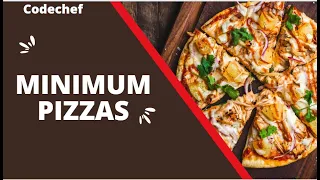 Minimum Pizzas Codechef Solution minimum pizzas solution with explanation
