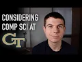 Advice For Anyone Considering Computer Science At Georgia Tech