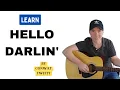 Download Lagu Learn How To play Conway Twitty 2023 Hello Darlin' - Vocal \u0026 Acoustic Guitar Cover