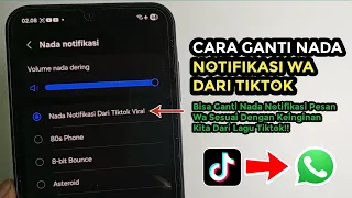 cara mengganti nada notifikasi whatsapp dari tiktok di hp android tanpa aplikasi tambahan
