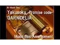 Download Lagu Yakusoku -Promise code-/GARNiDELiA [Music Box] (Anime \