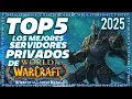 TOP 5 Best Private World of Warcraft (WOTLK) Servers 2025!