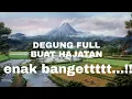 Download Lagu DEGUNG SUNDA - KACAPI/SULING HAJATAN FULL- CIANJURAN NO COPY RIGHT