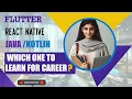 1 Flutter vs React Native vs Kotlin vs Java - Which Mobile App Technology to Learn in 2024