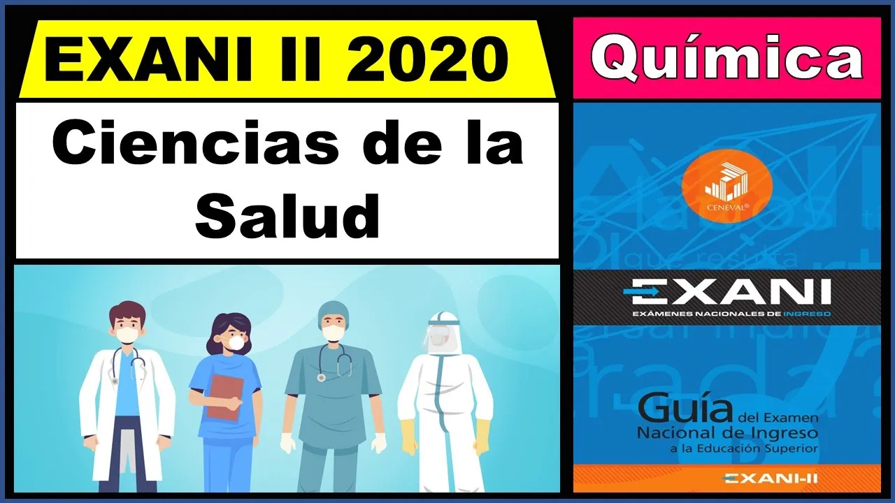 Guía EXANI II Ciencias de la Salud Química Guía Completa 2020
