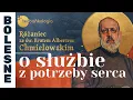 Download Lagu Różaniec TEOBAŃKOLOGIA ze św. Bratem Albertem Chmielowskim o służbie z potrzeby serca | 17.06