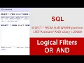 AND OR in WHERE Clauses SQL - SQL Logical Compound Comparison Searches