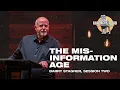 Barry Stagner Awaiting His Return Conference Philadelphia Session 2 The Mis-Information Age