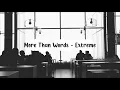 Lagu More Than Words - Extreme | Lirik Lagu Terjemahan