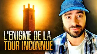 L'ÉNIGME de la TOUR INCONNUE