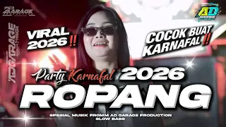 dj ropang terbaru party karnaval cocok buat joget karnaval 2026 ad garage production 