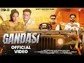 Download Lagu Gandasi Official Video | Vikki Sazz \u0026 Saurav Spidy | Harendra Nagar | Latest Haryanvi Song