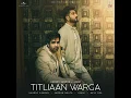 Titliaan Warga Harrdy Sandhu FT Jaani Full Album Songs 2021