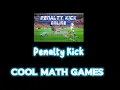 Playing Penalty Kick In Cool Math Games
