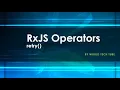 RxJS Operators 2020 Learn RxJS retry operator Use of retry operators in angular application