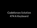 474 A Keyboard Codeforces Solution Competitive programming CPP Problem Solving