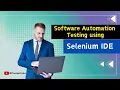 Master Selenium IDE for Powerful Software Automation Testing