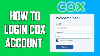 How To Login Cox Account 2024 Cox Internet Account Sign In Guide