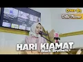 Download Lagu HARI KIAMAT - BLACK BROTHERS | COVER BY DILLA NOVERA