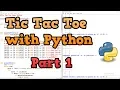 Tic Tac Toe with AI - Python Tutorial Part 1