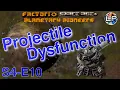 S4-E10 - Projectile Dysfunction