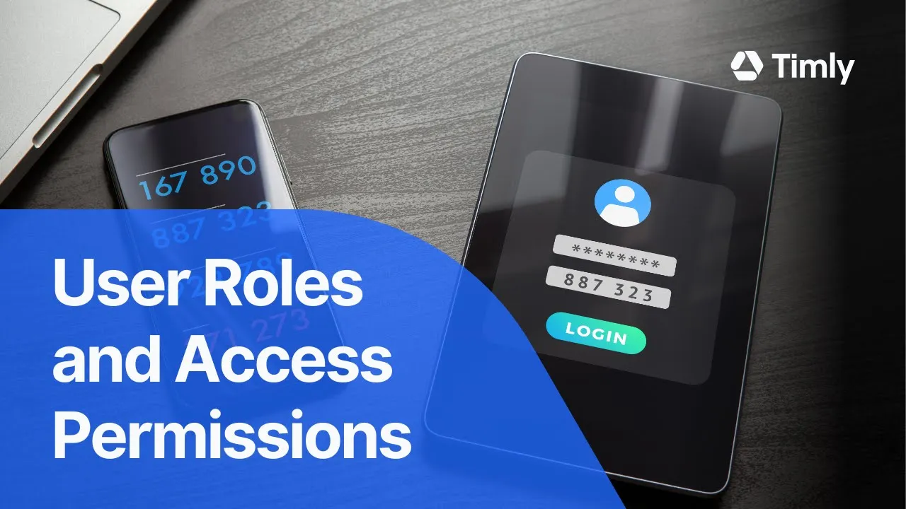 Can Timly...? #5: Granular User Roles & Permissions