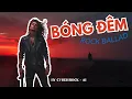 Download Lagu BÓNG ĐÊM | ROCK Ballad - Trong đêm tối… lạc bước chân ai,tiếng gọi như gió - BY CYBERROCK (Lyrics)