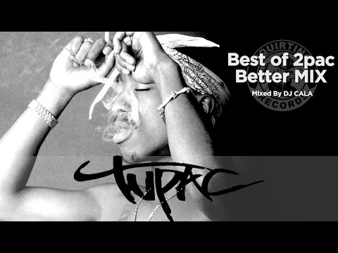 Download MP3 The Best of 2Pac vol.1 | Better Mix | westcoast classics