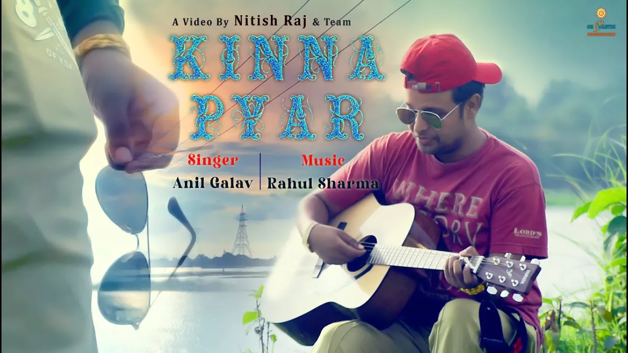 Kinna Pyar (Full Song) | Anil Galav |G Guri| Nitish Raj | Punjabi Song 2017 | Om Shantih Production