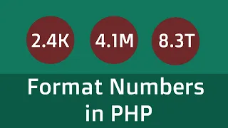 Format Numbers in PHP like 1 2K 3 1M 2 5B