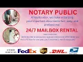 NOTARY SERVICE I 24 7 MAILBOX RENTAL I 2
