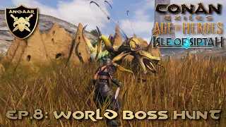 Conan Exiles Siptah Guide 2025 Ep 8 World Boss Hunt