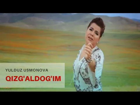 Download MP3 Yulduz Usmonova - Qizg'aldog'im (2017) | Юлдуз Усмонова - Қизғалдоғим (2017)