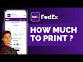 How Much Does FedEx Charge To Print