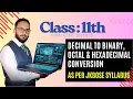 Decimal to Binary Octal Hexadecimal Conversion in Python Class 11 Computer Science
