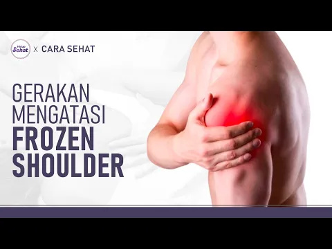 Bahu Kaku karena Frozen Shoulder? Lakukan Gerakan Ini! |
