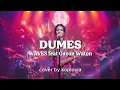 Lagu WAWES feat. GUYON WATON – Dumes | Dangdut Cover by KOPLOVIA