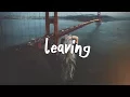 Illenium - Leaving