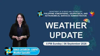 Public Weather Forecast issued at 5:00 PM | September 6, 2026 - Sunday