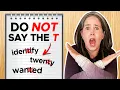 Download Lagu Do NOT say the T in these 11 Common Words | It's not just Californians!