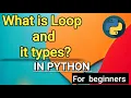 What is Loop in Python Python Tutorial-10 in Hindi With Notes