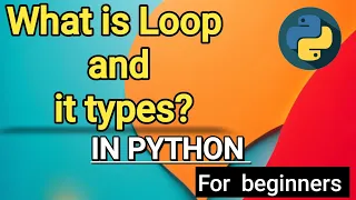 What is Loop in Python Python Tutorial-10 in Hindi With Notes