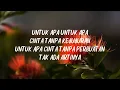 Maudy Ayunda - Untuk Apa - LIRIK